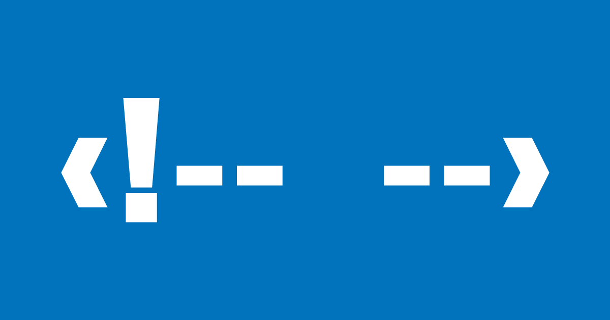 HTML：コメントアウトを有効活用してますか？